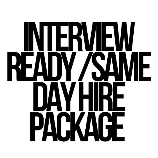 Interview Ready/Same Day Hire Package